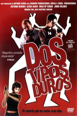 Dos tipos duros's poster