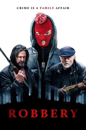 Robbery's poster