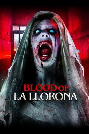 Blood of La Llorona's poster
