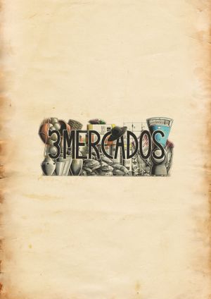 3 Mercados's poster