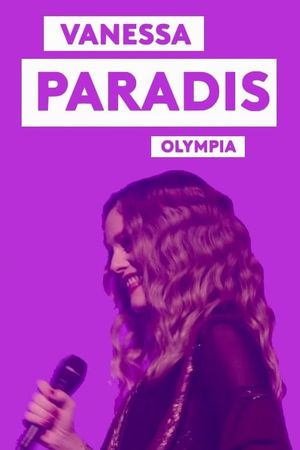 Vanessa Paradis à l'Olympia - Basique, le concert's poster