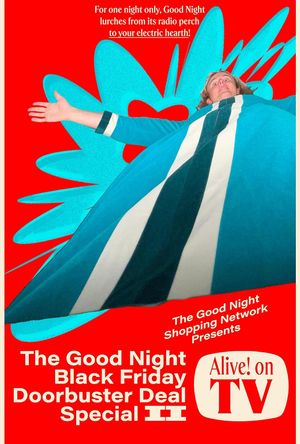The Good Night Black Friday Doorbuster Deal Special II Alive! On TV's poster