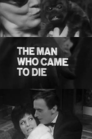 The Man Who Came to Die's poster