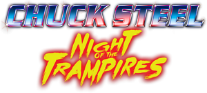 Chuck Steel: Night of the Trampires's poster