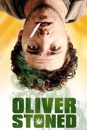 Oliver, Stoned.'s poster