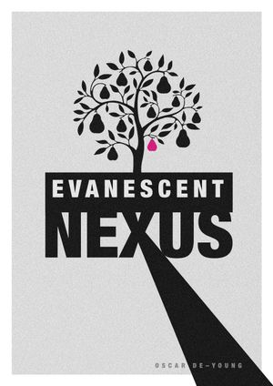 Evanescent Nexus's poster