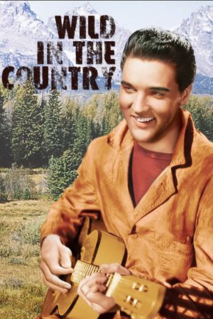 Wild in the Country's poster