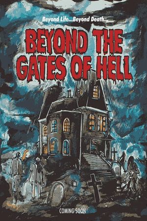 Beyond the Gates of Hell's poster