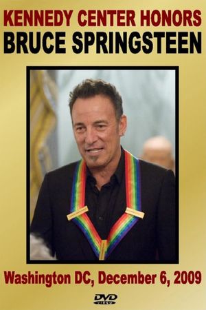 Bruce Springsteen - 32nd Annual of Kennedy Center Honors's poster