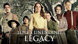 Love's Unending Legacy's poster