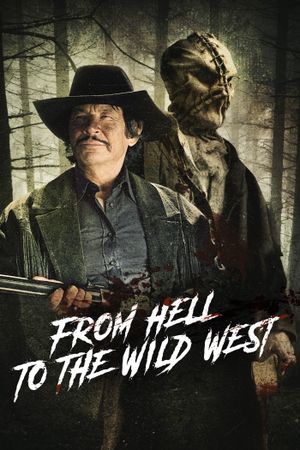 From Hell to the Wild West's poster