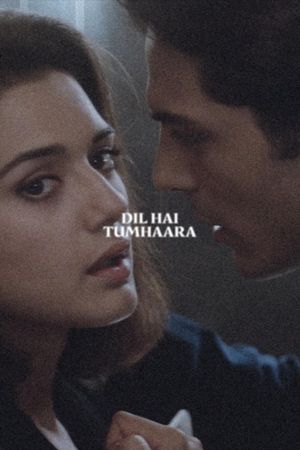 Dil Hai Tumhaara's poster