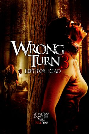 Wrong Turn 3: Left for Dead's poster