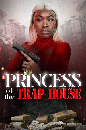 Princess of the Trap House's poster image