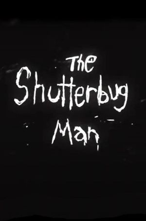 The Shutterbug Man's poster