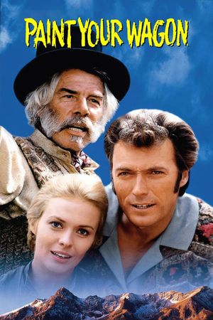 Paint Your Wagon's poster