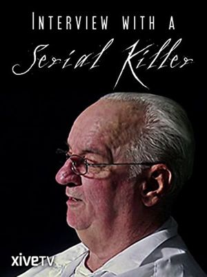 Interview with a Serial Killer's poster