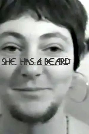 She Has a Beard's poster