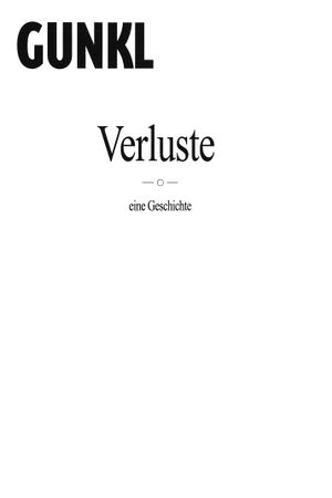 Gunkl: Verluste - eine Geschichte's poster