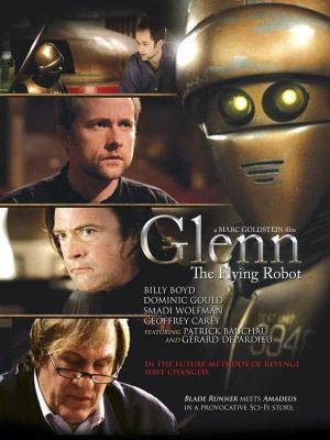 Glenn, the Flying Robot's poster