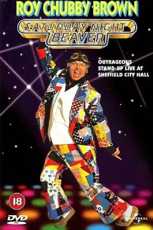 Roy Chubby Brown: Saturday Night Beaver's poster