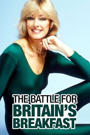 The Battle for Britain's Breakfast's poster