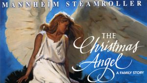 Mannheim Steamroller - The Christmas Angel: A Story on Ice's poster