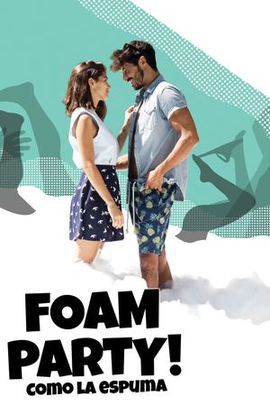 Foam Party!'s poster