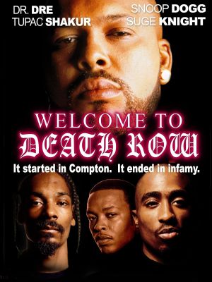 Welcome to Death Row's poster