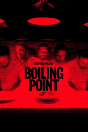 Boiling Point's poster