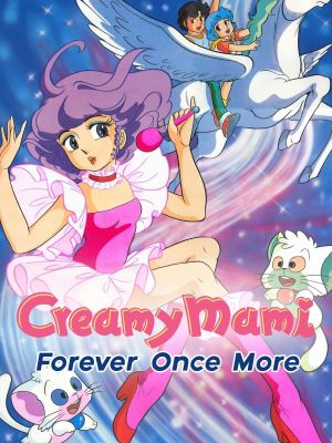 Creamy Mami: Forever Once More's poster