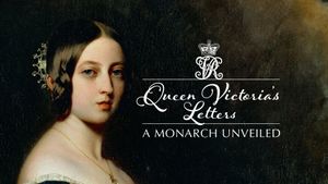 Queen Victoria's Letters: A Monarch Unveiled's poster