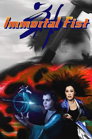 Immortal Fist: The Legend of Wing Chun's poster