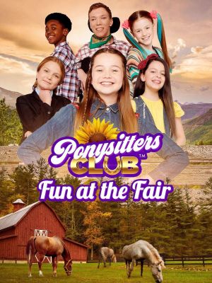 Ponysitters Club: Fun at the Fair's poster