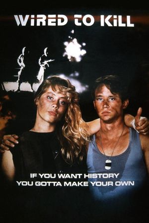 Wired to Kill's poster