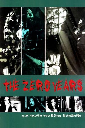 The Zero Years's poster
