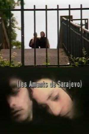 The Lovers of Sarajevo's poster