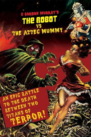 The Robot vs. The Aztec Mummy's poster
