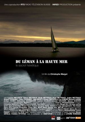 Du Léman à la haute mer, le secret helvétique's poster