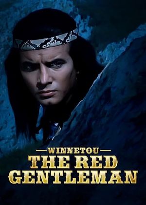 Winnetou: The Red Gentleman's poster