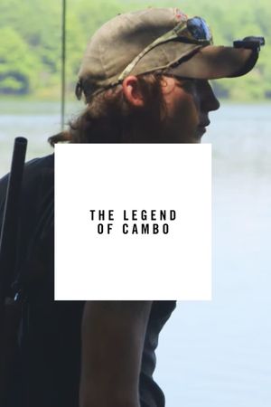 Alone in the Woods: The Legend of Cambo's poster