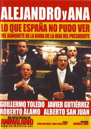 Alejandro y Ana: Lo que España no pudo ver del banquete de la boda de la hija del presidente's poster