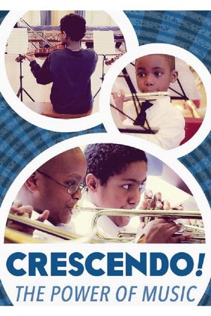 Crescendo! The Power of Music's poster