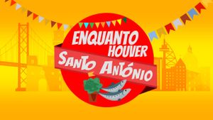 Enquanto Houver Santo António's poster