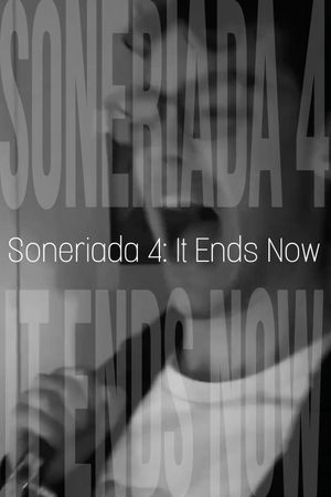 Soneriada 4: It Ends Now's poster
