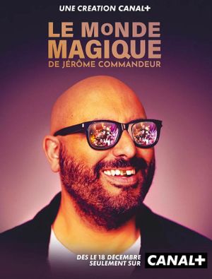 Le monde magique de Jérôme Commandeur's poster