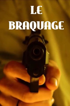 Le Braquage's poster