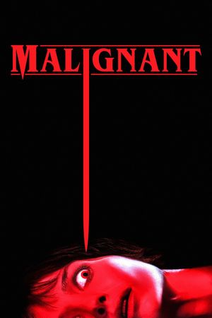 Malignant's poster