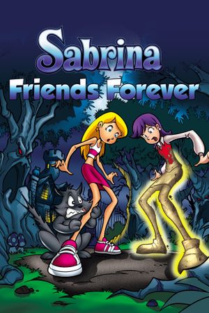 Sabrina: Friends Forever's poster