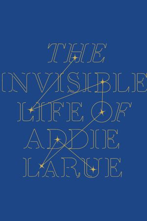 The Invisible Life of Addie LaRue's poster